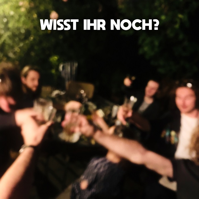 Wisst ihr noch